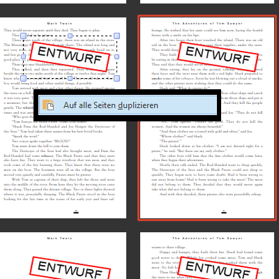 Stempel duplizieren / Alle Seiten stempeln: Duplizieren Sie beliebige Anmerkungen (Stempel, Textkästen, handschriftliche Kommentare) auf alle Seiten. Stempeln Sie alle Seiten eines PDF-Dokuments. Übertragen Sie in PDF Annotator erstellte Anmerkungen auf alle Seiten.
